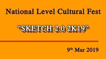 National Level Cultural Fest “SKETCH 2.0 2K19”