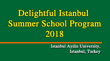 Delightful Istanbul Summer School Program - 2018